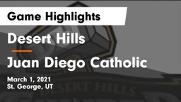 Desert Hills  vs Juan Diego Catholic  Game Highlights - March 1, 2021