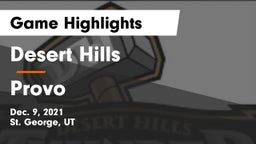 Desert Hills  vs Provo  Game Highlights - Dec. 9, 2021