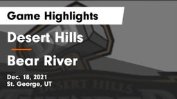 Desert Hills  vs Bear River  Game Highlights - Dec. 18, 2021