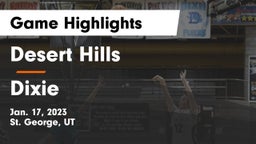 Desert Hills  vs Dixie  Game Highlights - Jan. 17, 2023