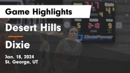 Desert Hills  vs Dixie  Game Highlights - Jan. 18, 2024