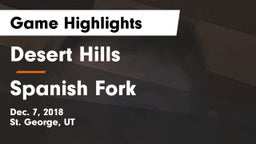 Desert Hills  vs Spanish Fork  Game Highlights - Dec. 7, 2018