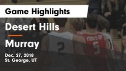 Desert Hills  vs Murray  Game Highlights - Dec. 27, 2018