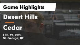 Desert Hills  vs Cedar  Game Highlights - Feb. 27, 2020