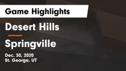 Desert Hills  vs Springville  Game Highlights - Dec. 30, 2020