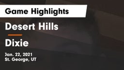 Desert Hills  vs Dixie  Game Highlights - Jan. 22, 2021