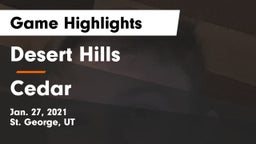 Desert Hills  vs Cedar  Game Highlights - Jan. 27, 2021