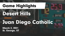 Desert Hills  vs Juan Diego Catholic  Game Highlights - March 2, 2021