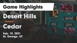 Desert Hills  vs Cedar  Game Highlights - Feb. 19, 2021