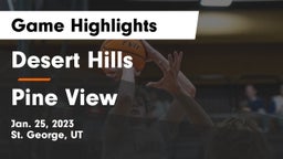 Desert Hills  vs Pine View  Game Highlights - Jan. 25, 2023