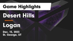 Desert Hills  vs Logan  Game Highlights - Dec. 15, 2023