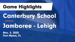 Canterbury School vs Jamboree - Lehigh Game Highlights - Nov. 5, 2020