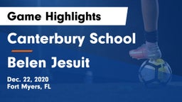 Canterbury School vs Belen Jesuit Game Highlights - Dec. 22, 2020