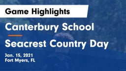 Canterbury School vs Seacrest Country Day Game Highlights - Jan. 15, 2021