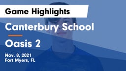 Canterbury School vs Oasis 2 Game Highlights - Nov. 8, 2021