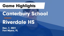 Canterbury School vs Riverdale HS Game Highlights - Dec. 7, 2021