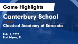 Canterbury School vs Classical Academy of Sarasota Game Highlights - Feb. 2, 2023