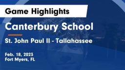Canterbury School vs St. John Paul II - Tallahassee Game Highlights - Feb. 18, 2023