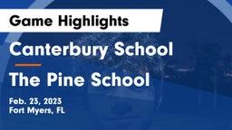 Canterbury School vs The Pine School Game Highlights - Feb. 23, 2023