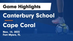 Canterbury School vs Cape Coral  Game Highlights - Nov. 14, 2023