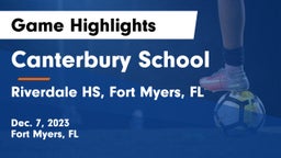 Canterbury School vs Riverdale HS, Fort Myers, FL Game Highlights - Dec. 7, 2023