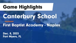 Canterbury School vs First Baptist Academy - Naples Game Highlights - Dec. 8, 2023