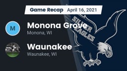 Recap: Monona Grove  vs. Waunakee  2021