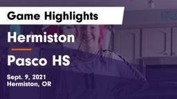 Hermiston  vs Pasco HS Game Highlights - Sept. 9, 2021