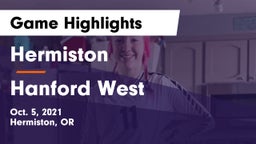 Hermiston  vs Hanford West  Game Highlights - Oct. 5, 2021