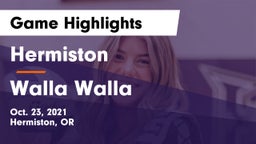 Hermiston  vs Walla Walla  Game Highlights - Oct. 23, 2021