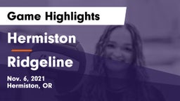 Hermiston  vs Ridgeline  Game Highlights - Nov. 6, 2021