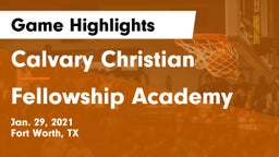 Calvary Christian  vs Fellowship Academy Game Highlights - Jan. 29, 2021