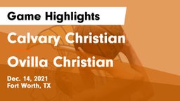 Calvary Christian  vs Ovilla Christian  Game Highlights - Dec. 14, 2021