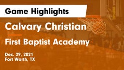 Calvary Christian  vs First Baptist Academy Game Highlights - Dec. 29, 2021