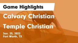 Calvary Christian  vs Temple Christian  Game Highlights - Jan. 25, 2022