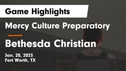 Mercy Culture Preparatory vs Bethesda Christian  Game Highlights - Jan. 20, 2023