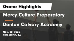 Mercy Culture Preparatory vs Denton Calvary Academy Game Highlights - Nov. 20, 2023