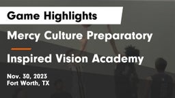Mercy Culture Preparatory vs Inspired Vision Academy Game Highlights - Nov. 30, 2023