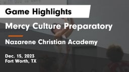 Mercy Culture Preparatory vs Nazarene Christian Academy  Game Highlights - Dec. 15, 2023