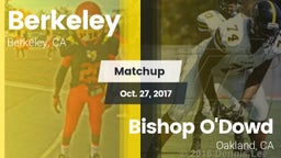 Matchup: Berkeley  vs. Bishop O'Dowd  2017