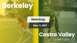 Matchup: Berkeley  vs. Castro Valley  2017