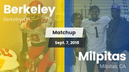 Matchup: Berkeley  vs. Milpitas  2018