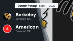 Recap: Berkeley  vs. American  2022