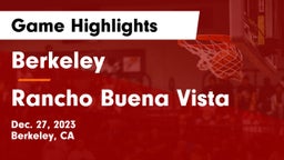 Berkeley  vs Rancho Buena Vista  Game Highlights - Dec. 27, 2023