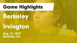Berkeley  vs Irvington Game Highlights - Aug. 31, 2019