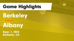 Berkeley  vs Albany  Game Highlights - Sept. 1, 2022