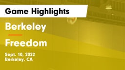 Berkeley  vs Freedom  Game Highlights - Sept. 10, 2022