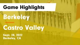 Berkeley  vs Castro Valley  Game Highlights - Sept. 28, 2022