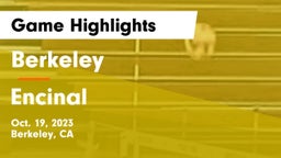 Berkeley  vs Encinal Game Highlights - Oct. 19, 2023