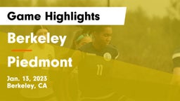 Berkeley  vs Piedmont  Game Highlights - Jan. 13, 2023
